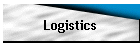 Logistics